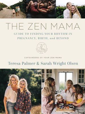 cover image of The Zen Mama Guide to Finding Your Rhythm in Pregnancy, Birth, and Beyond